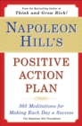 Image for Napoleon Hill&#39;s Positive Action Plan: 365 Meditations For Making Each Day a Success