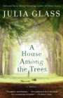 Image for A house among the trees: a novel