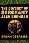 Image for Odyssey of Sergeant Jack Brennan
