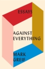 Image for Against Everything