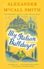 Image for My Italian bulldozer: a novel
