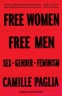 Image for Free women, free men: sex, gender, and feminism