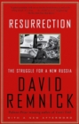 Image for Resurrection: The Struggle for a New Russia