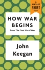 Image for How War Begins