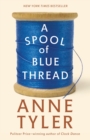 Image for Spool of Blue Thread: A novel