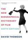 Image for New Biographical Dictionary of Film: Sixth Edition