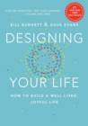 Image for Designing Your Life: How to Build a Well-Lived, Joyful Life