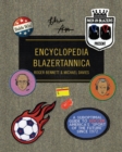 Image for Men in Blazers Present Encyclopedia Blazertannica : A Suboptimal Guide to Soccer, America&#39;s &quot;Sport of the Future&quot; Since 1972