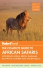 Image for The complete guide to African safaris  : with South Africa, Kenya, Tanzania, Botswana, Namibia, Rwanda &amp; the Seychelles