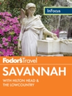 Image for Fodor&#39;s In Focus Savannah: with Hilton Head &amp; the Lowcountry.