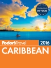 Image for Fodor&#39;s Caribbean 2016.