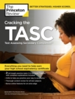 Image for Cracking the TASC (Test Assessing Secondary Completion).