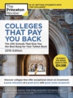 Image for Colleges that pay you back  : the 200 schools that give you the best bang for your tuition buck