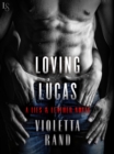 Image for Loving Lucas: A Lies &amp; Leather Novel
