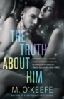 Image for The truth about him  : a novel