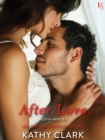 Image for After Love: An Austin Heroes Novel
