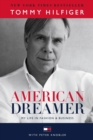 Image for American dreamer: my life in fashion &amp; business