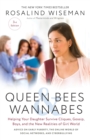 Image for Queen bees and wannabes: helping your daughter survive cliques, gossip, boys, and the new realities of girl world