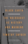 Image for Black Earth: The Holocaust as History and Warning