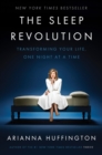 Image for Sleep Revolution: Transforming Your Life, One Night at a Time