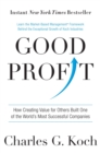 Image for Good Profit: How Creating Value for Others Built One of the World&#39;s Most Successful Companies