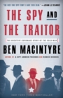 Image for The spy and the traitor: the greatest espionage story of the Cold War