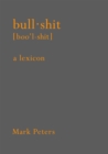 Image for Bullshit: A Lexicon