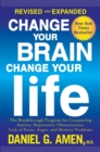 Image for Change Your Brain, Change Your Life (Revised and Expanded)