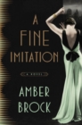 Image for A fine imitation  : a novel