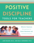 Image for Positive Discipline Tools for Teachers