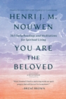 Image for You Are the Beloved: Daily Meditations for Spiritual Living