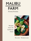 Image for Malibu Farm Cookbook : Recipes from the California Coast