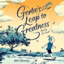 Image for Gertie&#39;s Leap To Greatness