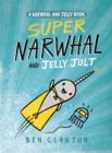 Image for Super Narwhal and Jelly Jolt