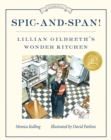 Image for Spic-and-span!  : Lillian Gilbreth&#39;s wonder kitchen