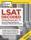 Image for LSAT Decoded (PrepTests 62-71): Step-by-Step Solutions for 10 Actual, Official LSAT Exams.
