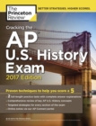 Image for Cracking the AP U.S. history exam : 2017 Edition