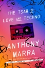 Image for Tsar of Love and Techno: Stories