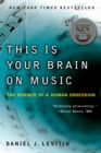 Image for This Is Your Brain on Music: The Science of a Human Obsession