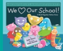 Image for We Love Our School!