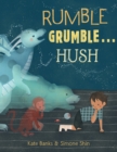 Image for Rumble grumble...hush