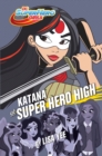 Image for Katana at Super Hero High (DC Super Hero Girls)