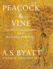 Image for Peacock &amp; vine: on William Morris and Mariano Fortuny
