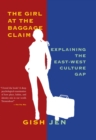 Image for The Girl at the Baggage Claim : Explaining the East-West Culture Gap