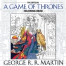 Image for The Official A Game of Thrones Coloring Book : An Adult Coloring Book