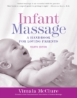 Image for Infant Massage : A Handbook for Loving Parents