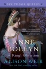 Image for Anne Boleyn, A King&#39;s Obsession: A Novel