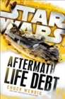 Image for Life Debt: Aftermath (Star Wars)