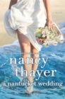Image for A Nantucket wedding: a novel