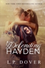 Image for Defending Hayden: A Second Chances Novel